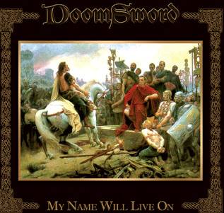 DOOMSWORD - My name will live on