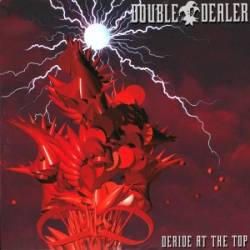 DOUBLE DEALER/JAP/ - Deride at the top