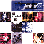 DOWN BY LAW - All scratched up!