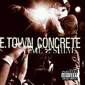 E.TOWN CONCRETE - Time to shine