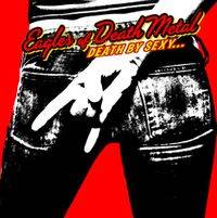 EAGLES OF DEATH METAL - Death by sexy