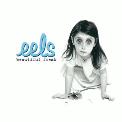 EELS - Beautiful freak