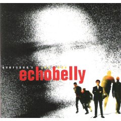 ECHOBELLY - Everybodys got one