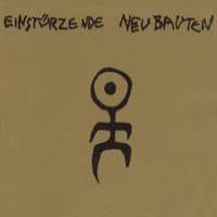 EINSTURZENDE NEUBAUTEN - Kollaps