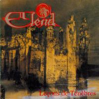 ELEND - Lecons de tenebres