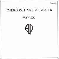 EMERSON,LAKE AND PALMER - Works volume 2