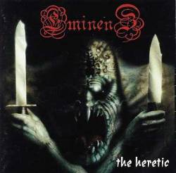 EMINENZ - The heretic