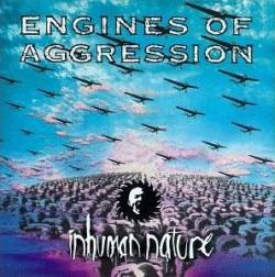 ENGINES OF AGGRESSION - Inhuman nation