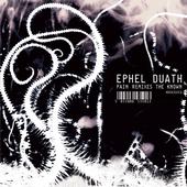 EPHEL DUATH - Pain remixes the know