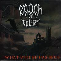 EPOCH OF UNLIGHT - What will has been