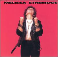 ETHERIDGE MELISSA - Etheridge Melissa