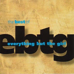 EVERYTHING BUT THE GIRL - Best of