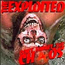 EXPLOITED - Dont forget the chaos