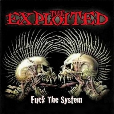 EXPLOITED - Fuck the system