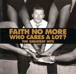 FAITH NO MORE - Who cares a lot?