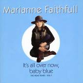 FAITHFULL MARIANNE - Its all over now, b