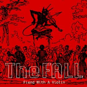 FALL - Fiend with a violin