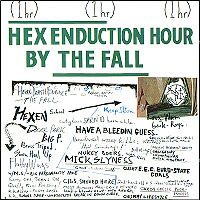 FALL - Hex enduction hour