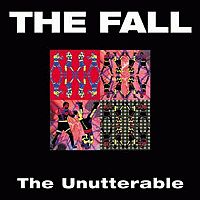 FALL - The unutterable