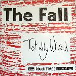 FALL - Totally wired - The Rough Trade a