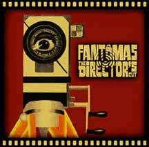 FANTOMAS - The directors cut