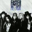 FASTER PUSSYCAT - Faster pussycat