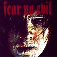 FEAR NO EVIL - Fear no evil