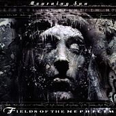 FIELDS OF THE NEPHILIM - Mourning sun  