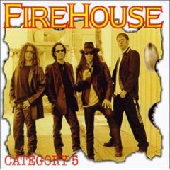 FIREHOUSE - Category 5