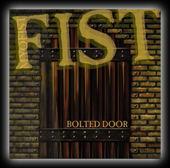 FIST - Bolted door