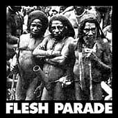FLESH PARADE - Kill whitey