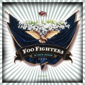 FOO FIGHTERS - In your honor
