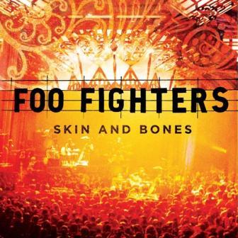 FOO FIGHTERS - Skin and bones