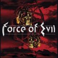 FORCE OF EVIL - Force of evil