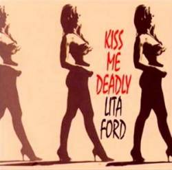 FORD LITA - Kiss me deadly