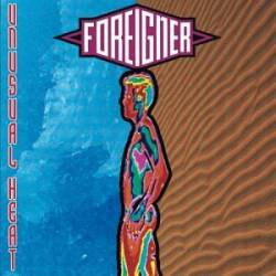 FOREIGNER - Unusual heat