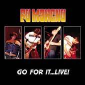 FU MANCHU - Go for it live