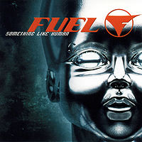 FUEL - Something like human