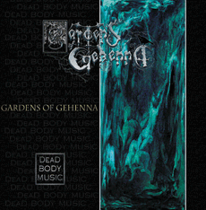 GARDENS OF GEHENNA - Dead body music