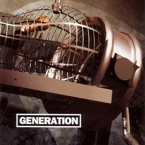 GENERATION - Brutal reality