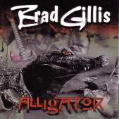 GILLIS BRAD - Alligator