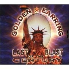 GOLDEN EARRING - Last blast of the centu