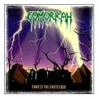 GOMORRAH - Caress the grotesque