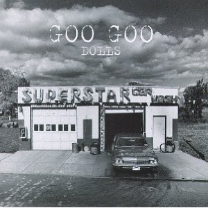 GOO GOO DOLLS - Superstar car wash