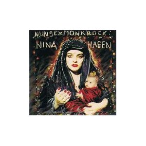 HAGEN NINA - Nunsexmonkrock