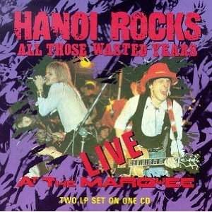 HANOI ROCKS - All those wasted years