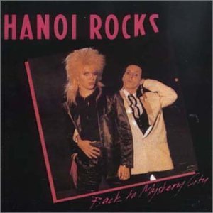 HANOI ROCKS - Back to mystery city
