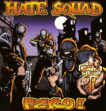 HATE SQUAD - Pzyco