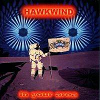 HAWKWIND - In your area