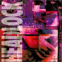 HEADLOCK - It found me